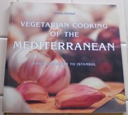 Cover of: Vegetarian cooking of the Mediterranean | Cornelia Schinharl
