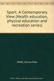 Cover of: Sport: a contemporary view | Donna Mae Miller