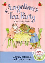 Cover of: Angelina's Tea Party by Katharine Holabird