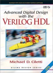 Cover of: Advanced Digital Design with the Verilog(TM)  HDL by Michael D. Ciletti