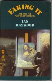 Cover of: Faking it by Ian Haywood