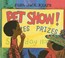 Cover of: Pet Show!