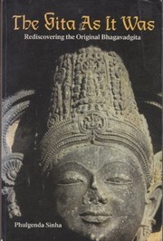 Cover of: The Gita as it was: rediscovering the original Bhagavadgita