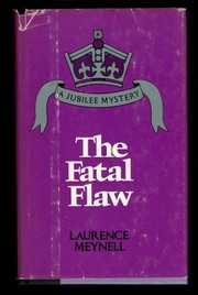 Cover of: The fatal flaw | Laurence Meynell