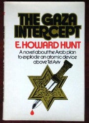 Cover of: The Gaza intercept | E. Howard Hunt
