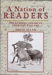 Cover of: A Nation of Readers: The Lending Library in Georgian England