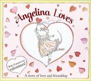 Cover of: Angelina Loves