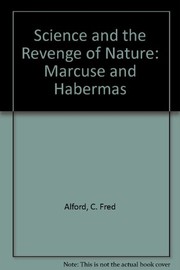 Cover of: Science and the revenge of nature | C. Fred Alford