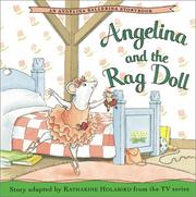 Cover of: Angelina and the rag doll by Katharine Holabird