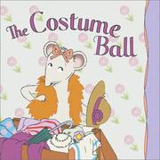 Cover of: The Costume Ball (Angelina Ballerina) by Helen Craig, Katharine Holabird, Barbara Slade