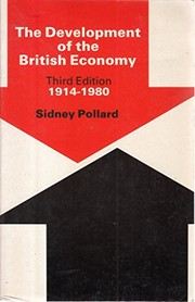 Cover of: The development of the British economy, 1914-1980 | Sidney Pollard