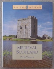 Cover of: Medieval Scotland | Peter Yeoman