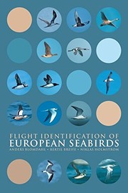Cover of: Flight Identification of European Seabirds (Helm Identification Guides) by Anders Blomdahl