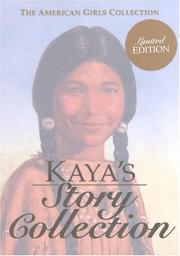Cover of: Kaya's story collection by Janet Beeler Shaw