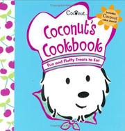 Cover of: Coconut's Cookbook: Fun And Fluffy Treats To Eat (American Girl (Hardcover Unnumbered))