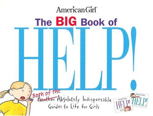The Big Book Of Help (American Girl Library) by Nancy Holyoke