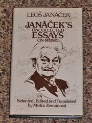 Cover of: Janác̆ek's uncollected essays on music by Leoš Janáček