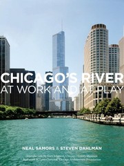 Cover of: Chicago's River At Work And At Play by Neal Samors, Steven Dahlman