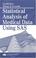 Cover of: Statistical Analysis of Medical Data Using SAS