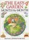 Cover of: The Easy Garden Month-by-Month