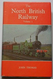 Cover of: The North British Railway. by Thomas, John