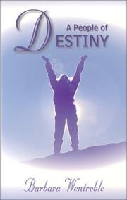 Cover of: A People of Destiny : Finding Your Place in God's Apostolic Order