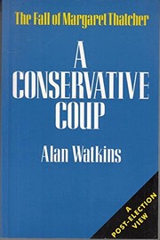 Cover of: A Conservative coup by Alan Watkins