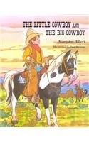 Cover of: THE LITTLE COWBOY AND THE BIG COWBOY, SOFTCOVER, BEGINNING TO READ (BEGINNING-TO-READ BOOKS)