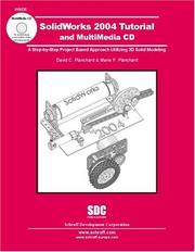 SolidWorks 2004 tutorial and multimedia CD by David C. Planchard, Marie Planchard