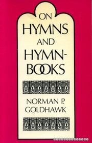 Cover of: On hymns and hymn-books | Norman P. Goldhawk
