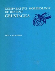 Cover of: Comparative morphology of recent crustacea
