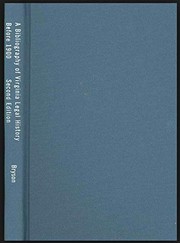 Cover of: A bibliography of Virginia legal history before 1900 by William Hamilton Bryson