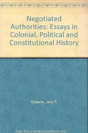 Cover of: Negotiated authorities | Jack P. Greene