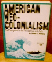 Cover of: American neo-colonialism | Pomeroy, William J.