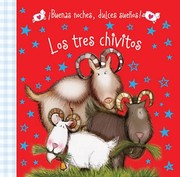 Cover of: Buenas Noches, Dulces Suenos! Los Tres Chivitos (Good Night, Sweet Dreams!) (Spanish Edition) by Hayley Down