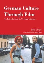 Cover of: German Culture Through Film: An Introduction to German Cinema