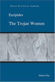 Cover of: Euripides: The Trojan Women (Focus Classical Library)