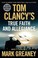 Cover of: Tom Clancy's True Faith and Allegiance