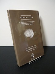 Cover of: Manichaeism in the later Roman Empire and medieval China by Samuel N. C. Lieu