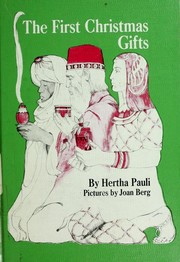 Cover of: The first Christmas gifts