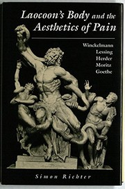 Cover of: Laocoon's body and the aesthetics of pain: Winckelmann, Lessing, Herder, Moritz, Goethe