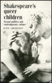 Cover of: Shakespeare's queer children: sexual politics and contemporary culture