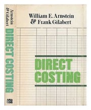 Cover of: Direct costing | William E. Arnstein