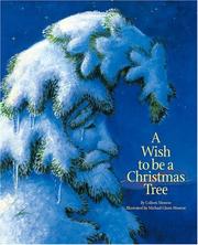 Cover of: A wish to be a Christmas tree by Colleen Monroe