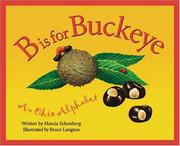 Cover of: B is for buckeye by Marcia Schonberg