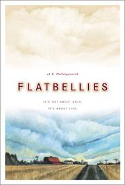 Cover of: Flatbellies: it's not about golf, it's about life
