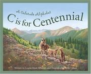 Cover of: C is for centennial: a Colorado alphabet