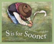 Cover of: S is for Sooner: an Oklahoma alphabet
