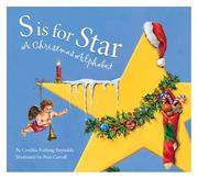 Cover of: S Is For Star: A Christmas Alphabet Edition 1. (Discover America State By State. Alphabet Series)