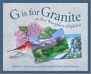 Cover of: G is for Granite: A New Hampshire Alphabet Edition 1. (Discover America State By State. Alphabet Series)